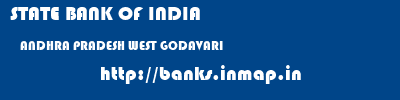 STATE BANK OF INDIA  ANDHRA PRADESH WEST GODAVARI    banks information 